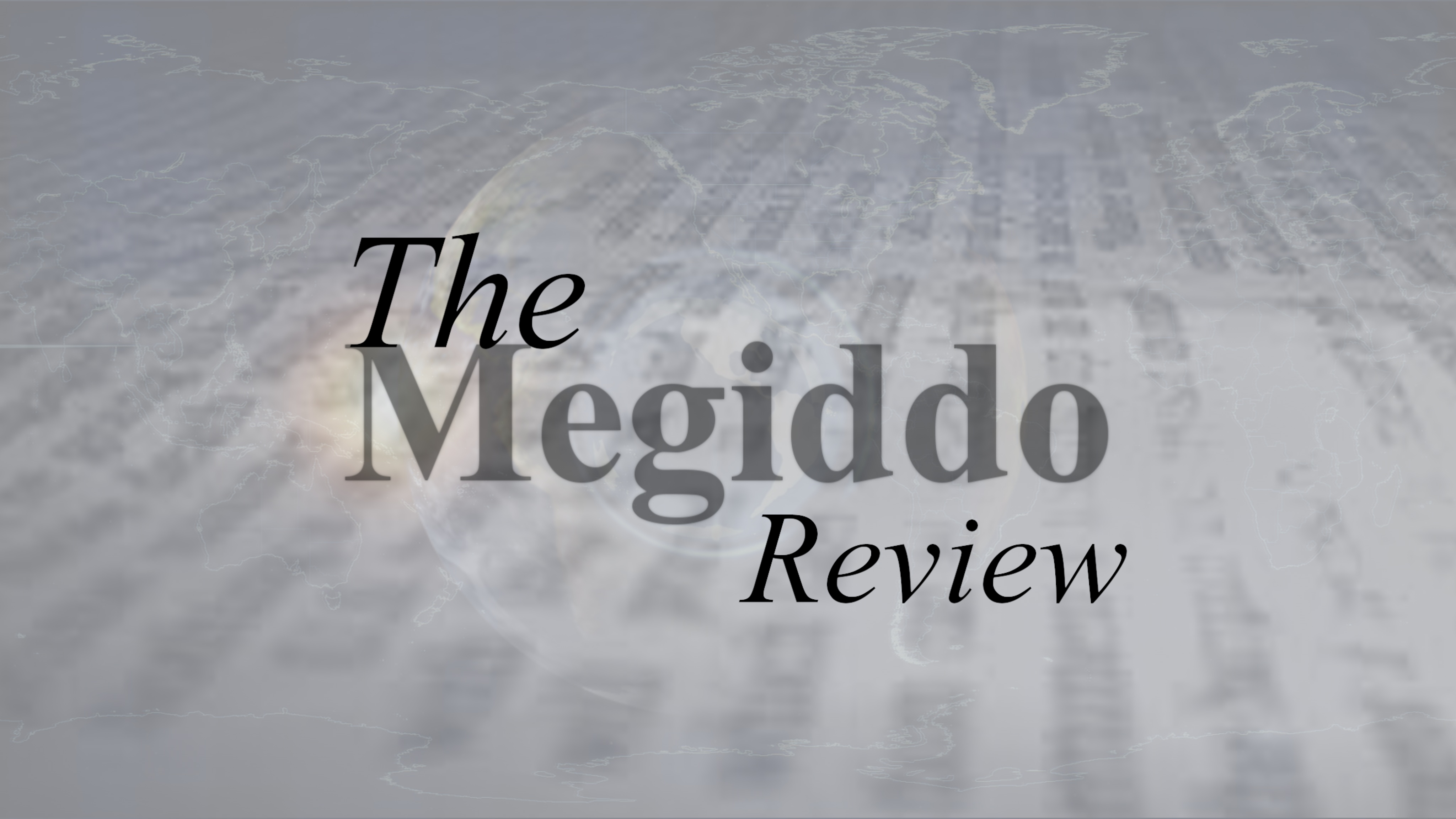 The Megiddo Review 
