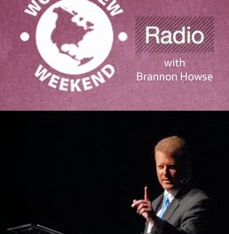 Worldview Radio Interview with Brannon Howse 06/07/2017